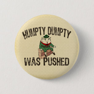 Humpty Dumpty 6 Cm Round Badge