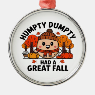 Humpty Dumpty, Funny Thanksgiving Metal Ornament