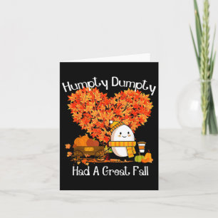 Humpty Dumpty Had A Great Fall Autumn Leaves Thank Card