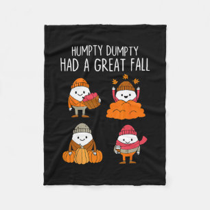 Humpty Dumpty Had A Great Fall Autumn Leaves Thank Fleece Blanket