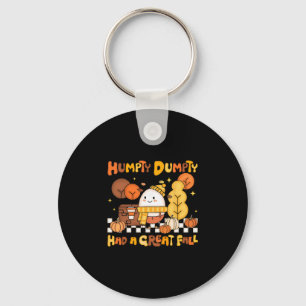 Humpty Dumpty Had A Great Fall Autumn Pumpkin Than Key Ring