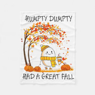 Humpty Dumpty Had A Great Fall Funny Egg Thanksgiv Fleece Blanket