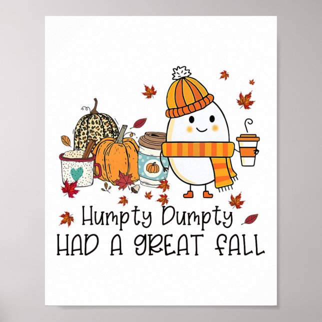 Humpty Dumpty Had A Great Fall Funny Egg Thanksgiv Poster (Front)