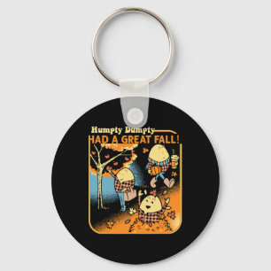Humpty Dumpty Had A Great Fall Funny Novelty Men W Key Ring