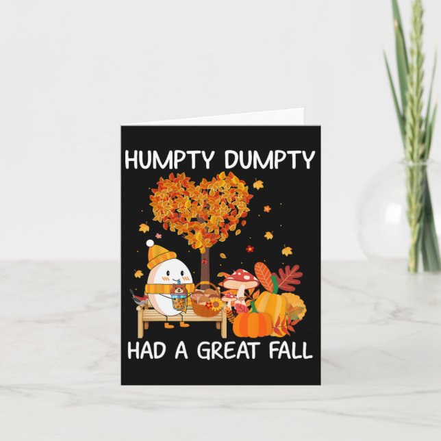 Humpty Dumpty Had A Great Fall Happy Fall Y'all  Card (Front)