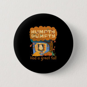 Humpty Dumpty Had A Great Fall Happy Fall Y'all Th 6 Cm Round Badge