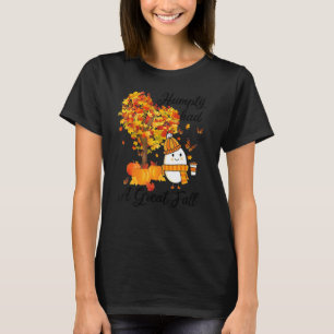 Humpty Dumpty Had A Great Fall T-Shirt