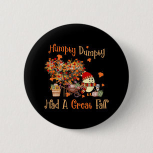 Humpty Dumpty Had A Great Fall Thanksgiving Autumn 6 Cm Round Badge