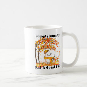 Humpty Dumpty Had A Great Fall Thanksgiving Autumn Coffee Mug