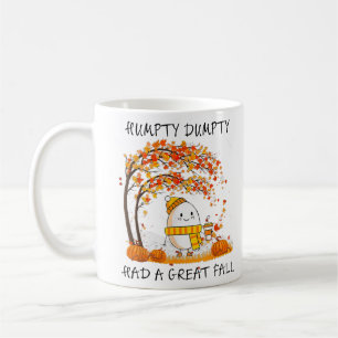 Humpty Dumpty Had A Great Fall Thanksgiving Autumn Coffee Mug