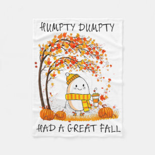 Humpty Dumpty Had A Great Fall Thanksgiving Autumn Fleece Blanket