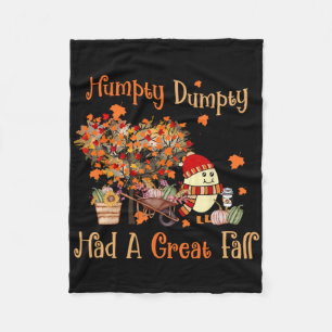 Humpty Dumpty Had A Great Fall Thanksgiving Autumn Fleece Blanket