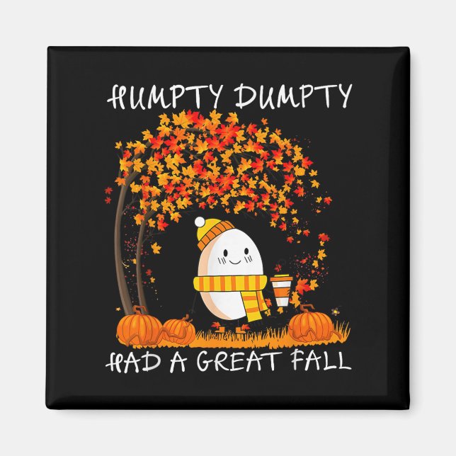 Humpty Dumpty Had A Great Fall Thanksgiving Autumn Magnet (Front)