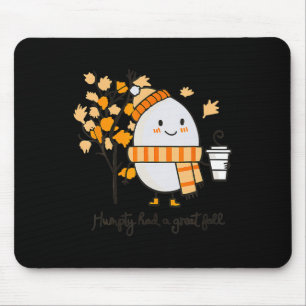 Humpty Dumpty Had A Great Fall Thanksgiving Autumn Mouse Pad