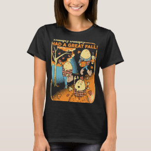 Humpty Dumpty Had A Great Fall Thanksgiving Autumn T-Shirt
