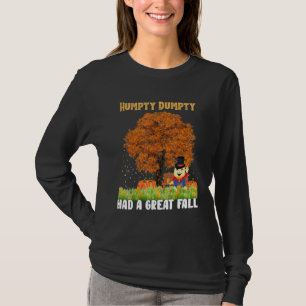 Humpty Dumpty Had A Great Fall Y'all Thanksgiving T-Shirt