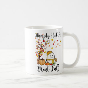 Humpty Had A Great Fall Funny Autumn Joke 1 Coffee Mug