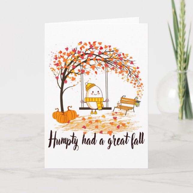 Humpty Had A Great Fall Funny Happy Fall Y'all Tha Card (Front)