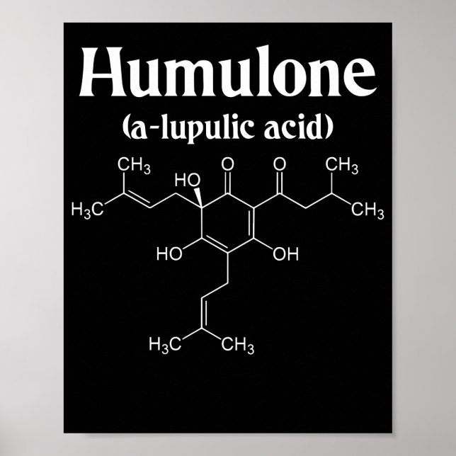 Humulone Molecule Geeky Beer Brewing Science Poster (Front)