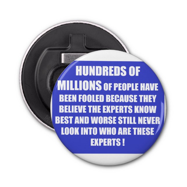 Hundreds of  millions people the world bottle opener (Front)