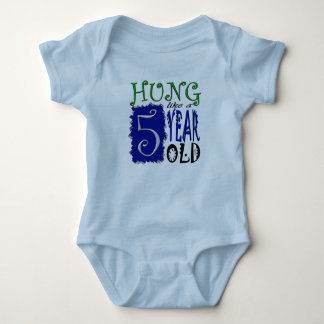 Hung like a 5 year old baby bodysuit