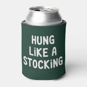 Hung Like A Stocking Christmas Funny Sarcastic Can Cooler