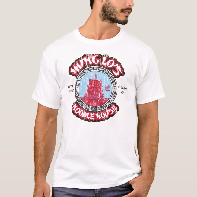 HUNG LO'S NOODLE HOUSE T-Shirt (Front)