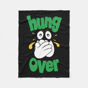 Hung Over Fleece Blanket