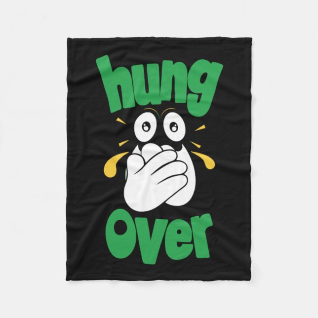 Hung Over Fleece Blanket (Front)
