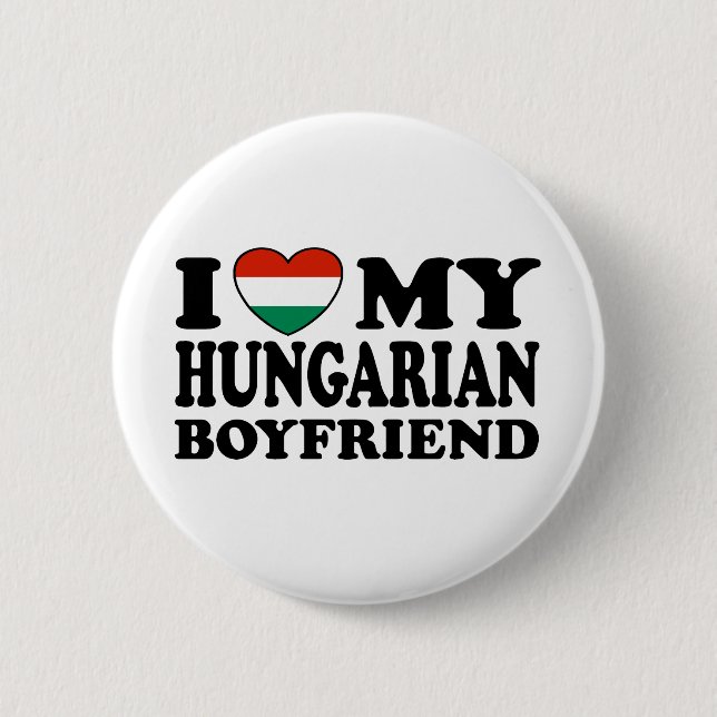 Hungarian Boyfriend 6 Cm Round Badge (Front)