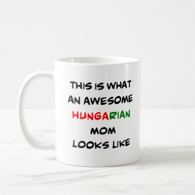 hungarian mum, awesome coffee mug (Left)