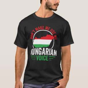 Hungarian Roots  Hungary Heritage Apparel Men Wome T-Shirt