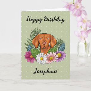 Hungarian Vizsla Colourful Flowers Happy Birthday Card