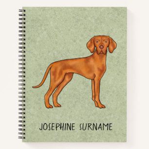 Hungarian Vizsla Cute Pointer Dog With Custom Text Notebook