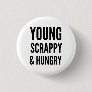 Hungry 3 Cm Round Badge