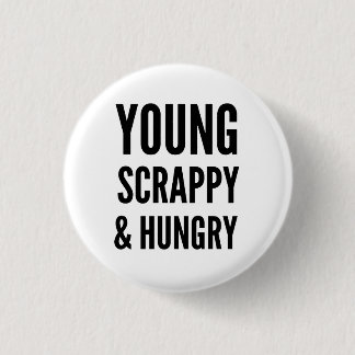 Hungry 3 Cm Round Badge