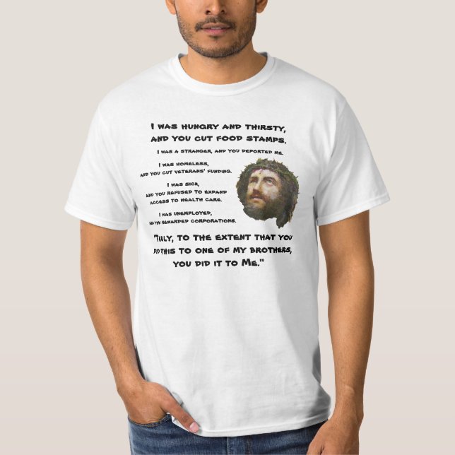 Hungry And Thirsty T-Shirt (Front)