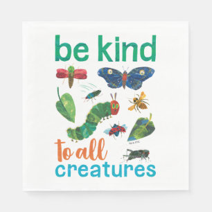 Hungry Caterpillar   Be Kind to All Creatures Napkin