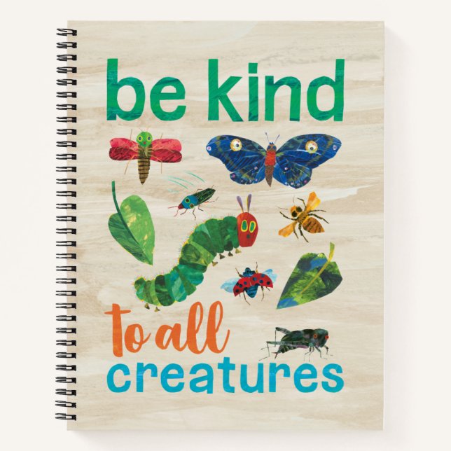 Hungry Caterpillar | Be Kind to All Creatures Notebook (Front)