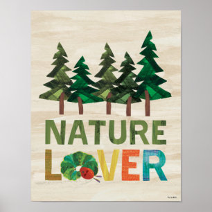 Hungry Caterpillar   Nature Lover Poster