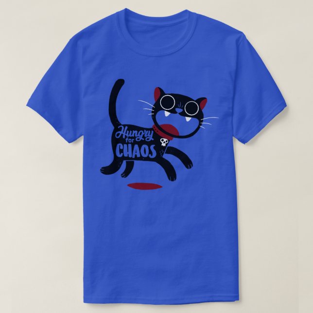 Hungry For Chaos T-Shirt (Design Front)