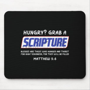 Hungry Grab A Scripture Funny Christian God Jesus Mouse Pad