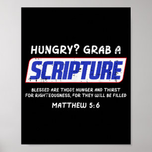 Hungry Grab A Scripture Funny Christian God Jesus Poster