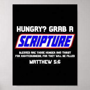 Hungry Grab A Scripture  Poster