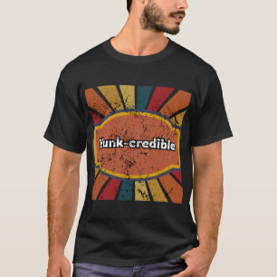 "Hunk-credible" Funny Men’s T-Shirt   Perfect Gift