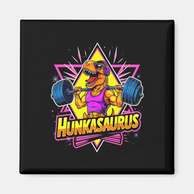 Hunkasaurus Gym Workout T-rex Powerlifting Bodybui Magnet (Front)