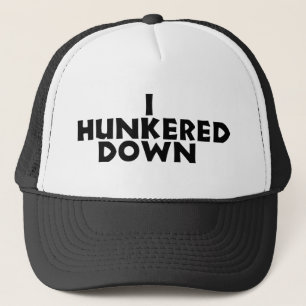 hunker down hat