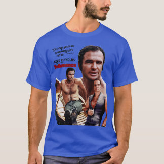 Hunky Burt In Deliverance T-Shirt