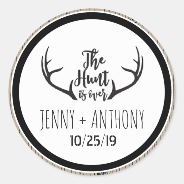 "Hunt is Over" Rustic Barnwood Save The Date Seal (Front)