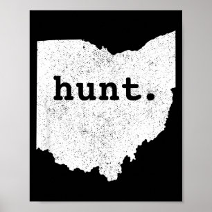 Hunt Ohio Bowhunting State Deer Hunting Gift For H Poster